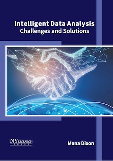 Front cover_Intelligent Data Analysis: Challenges and Solutions