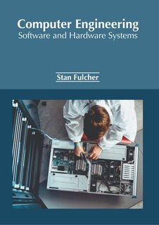 Front cover_Computer Engineering: Software and Hardware Systems