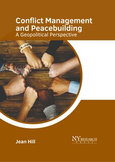 Couverture_Conflict Management and Peacebuilding: A Geopolitical Perspective