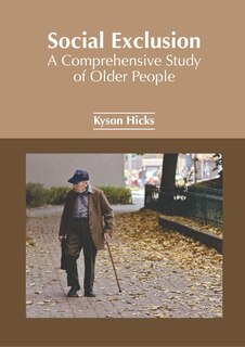 Front cover_Social Exclusion: A Comprehensive Study of Older People
