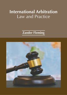 Couverture_International Arbitration: Law and Practice