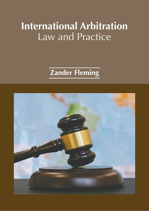 Couverture_International Arbitration: Law and Practice