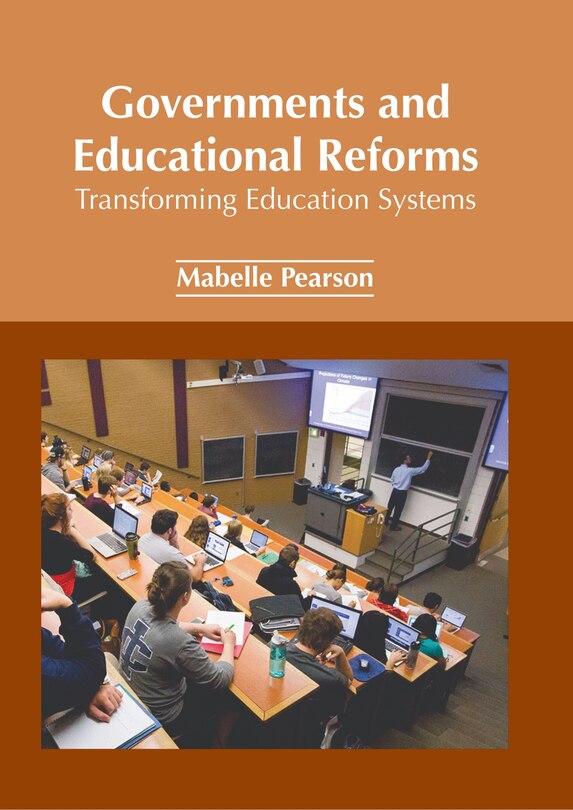 Couverture_Governments and Educational Reforms: Transforming Education Systems