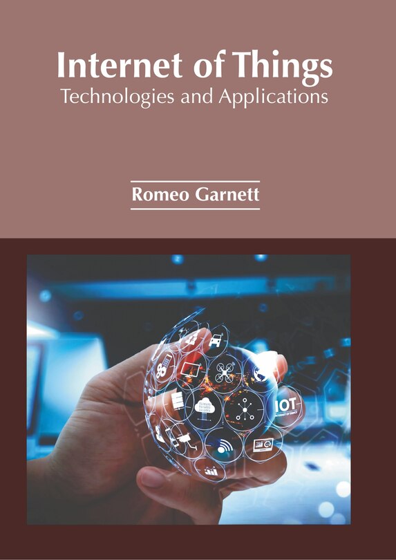 Front cover_Internet of Things: Technologies and Applications
