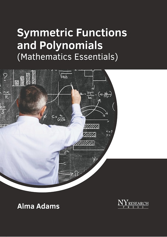 Front cover_Symmetric Functions and Polynomials (Mathematics Essentials)