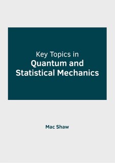 Couverture_Key Topics in Quantum and Statistical Mechanics