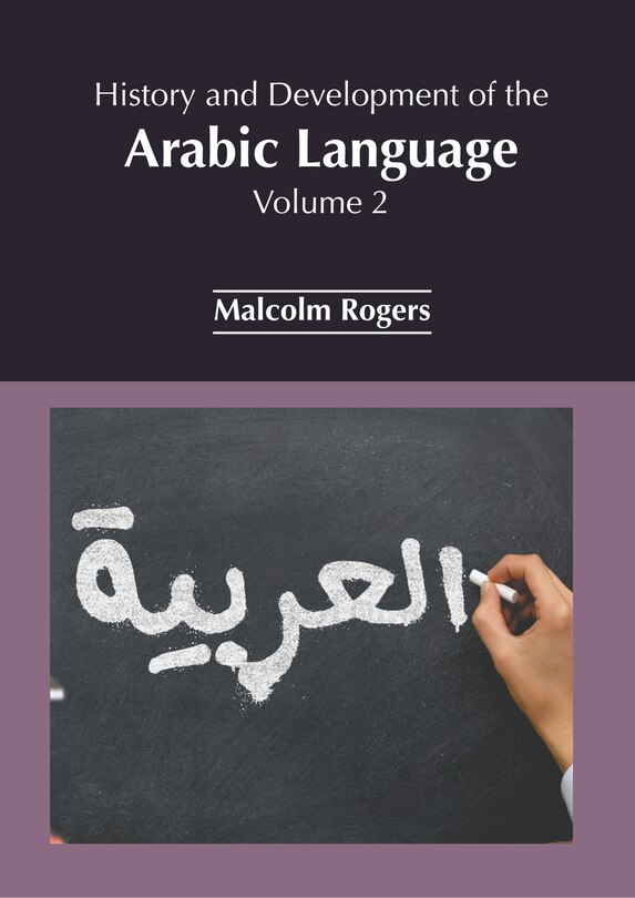 Front cover_History and Development of the Arabic Language: Volume 2
