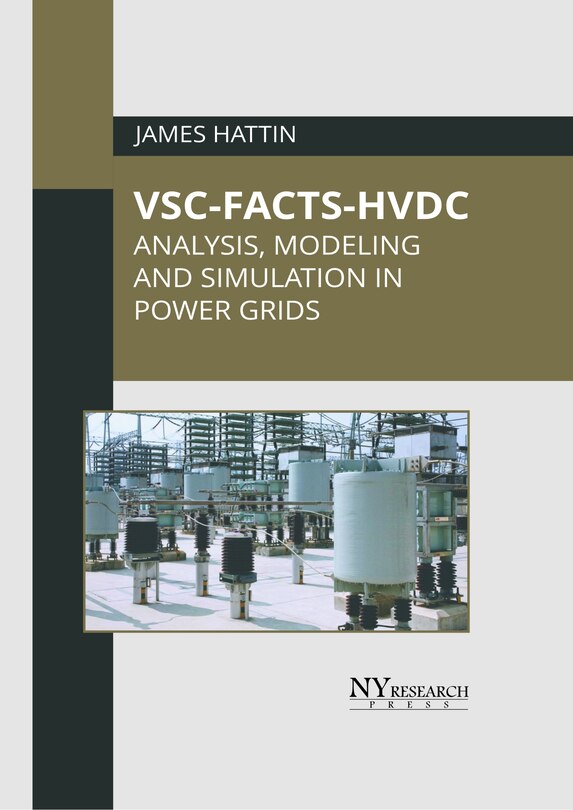 Front cover_VSC-FACTS-HVDC: Analysis, Modeling and Simulation in Power Grids