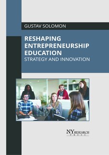 Couverture_Reshaping Entrepreneurship Education: Strategy and Innovation