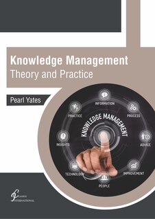 Front cover_Knowledge Management: Theory And Practice