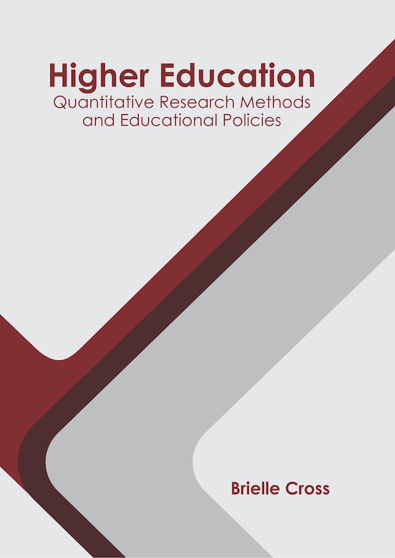 Front cover_Higher Education: Quantitative Research Methods And Educational Policies