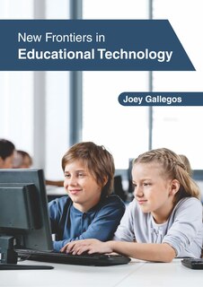 Front cover_New Frontiers In Educational Technology
