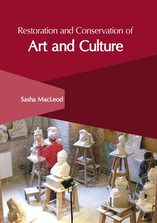 Front cover_Restoration And Conservation Of Art And Culture