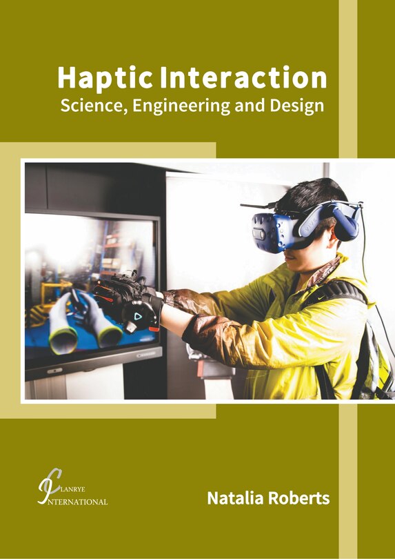 Front cover_Haptic Interaction: Science, Engineering and Design