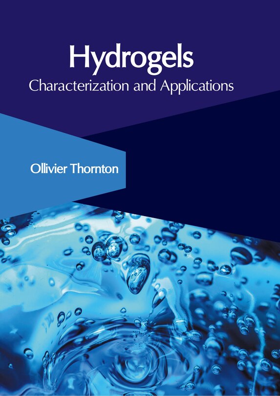 Front cover_Hydrogels: Characterization and Applications