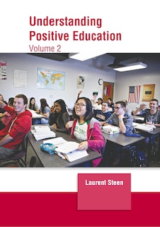 Front cover_Understanding Positive Education: Volume 2