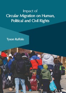 Front cover_Impact of Circular Migration on Human, Political and Civil Rights