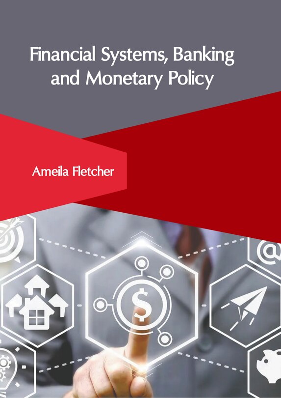 Front cover_Financial Systems, Banking and Monetary Policy