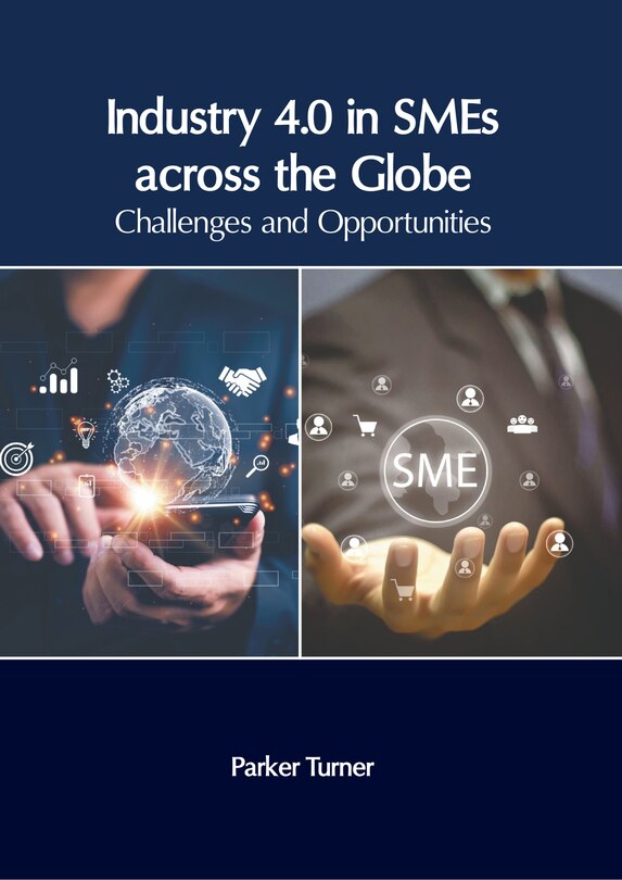 Couverture_Industry 4.0 in SMEs across the Globe: Challenges and Opportunities