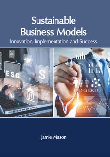 Couverture_Sustainable Business Models: Innovation, Implementation and Success