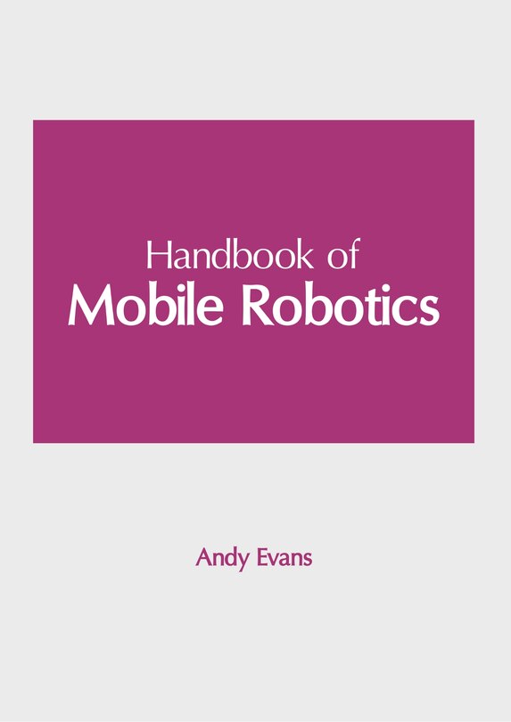 Handbook of Mobile Robotics