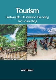 Front cover_Tourism: Sustainable Destination Branding and Marketing