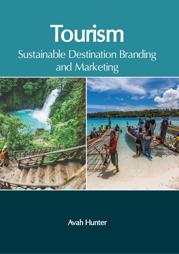 Front cover_Tourism: Sustainable Destination Branding and Marketing