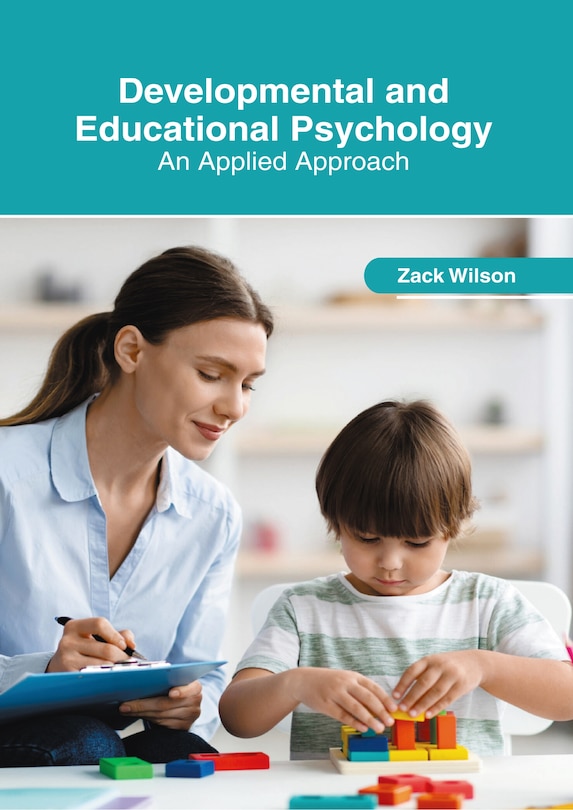 Front cover_Developmental and Educational Psychology: An Applied Approach