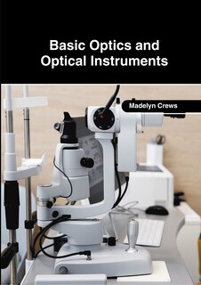 Couverture_Basic Optics and Optical Instruments