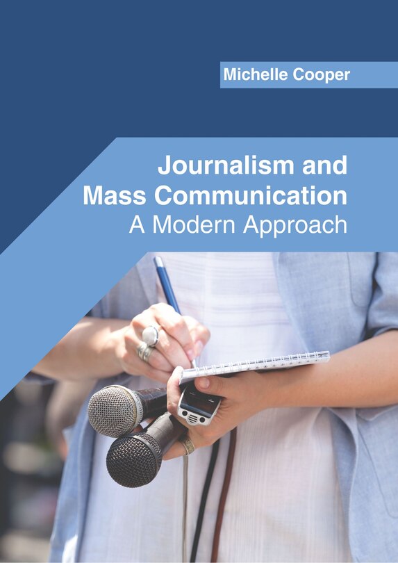 Front cover_Journalism And Mass Communication: A Modern Approach