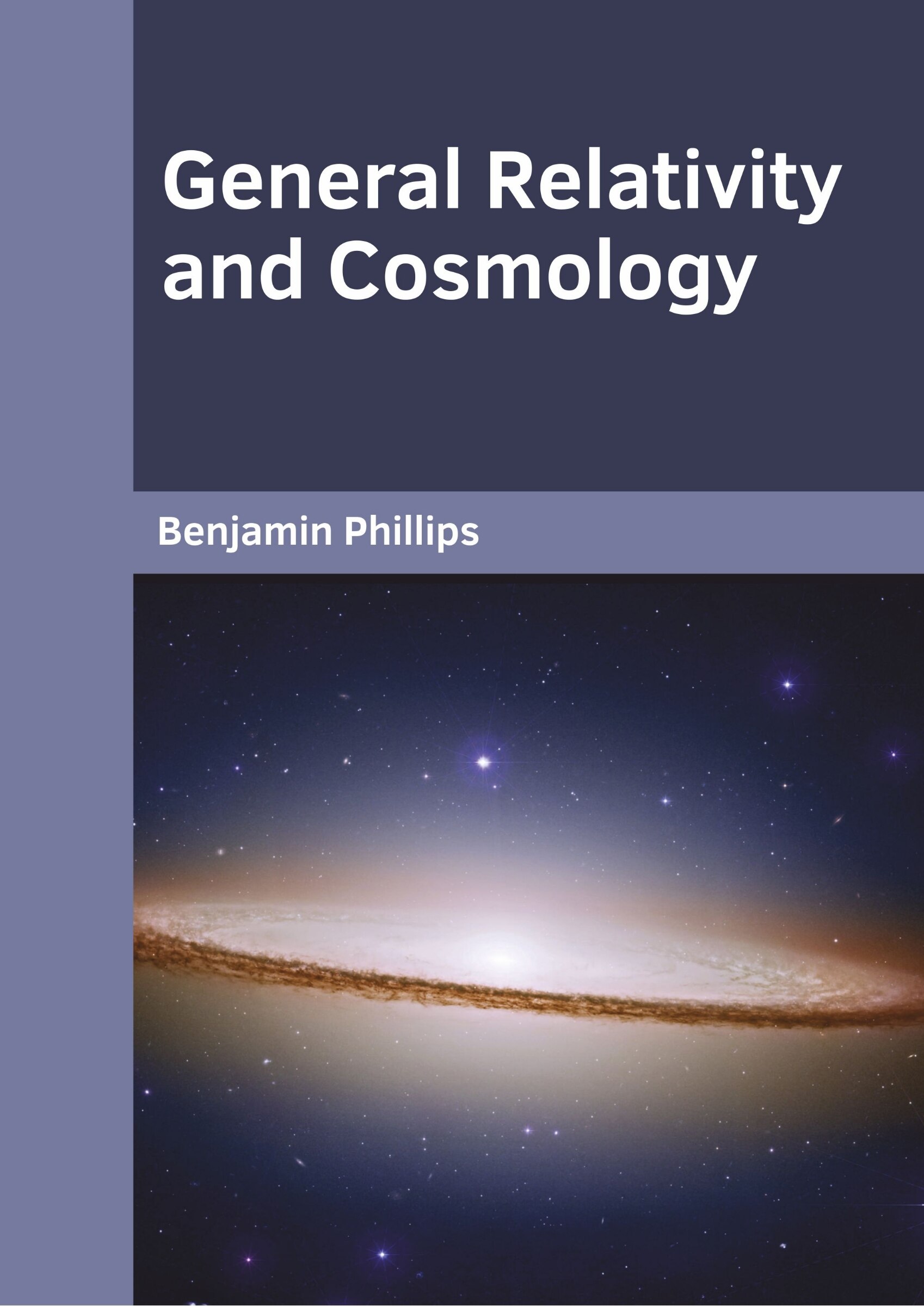 General Relativity And Cosmology | Indigo