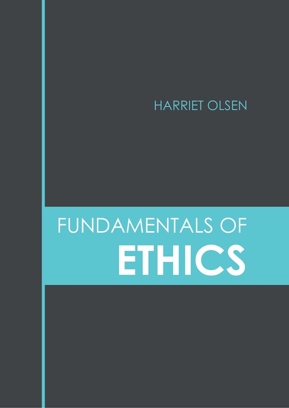 Fundamentals Of Ethics