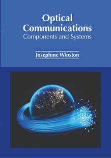 Front cover_Optical Communications: Components and Systems