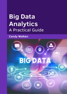 Front cover_Big Data Analytics: A Practical Guide