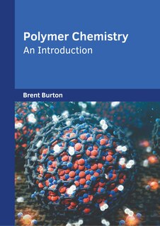 Front cover_Polymer Chemistry: An Introduction