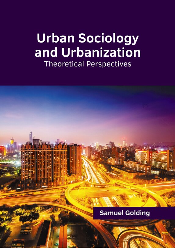 Couverture_Urban Sociology and Urbanization: Theoretical Perspectives