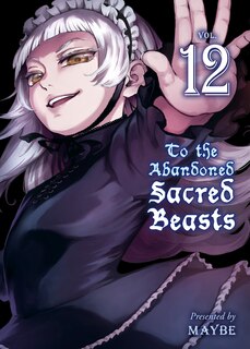 Front cover_To The Abandoned Sacred Beasts 12