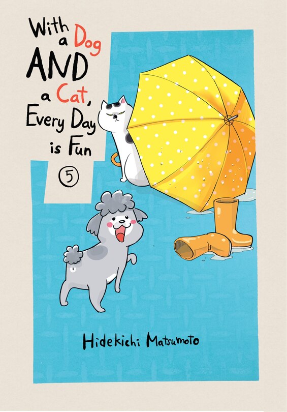 Front cover_With A Dog And A Cat, Every Day Is Fun 5