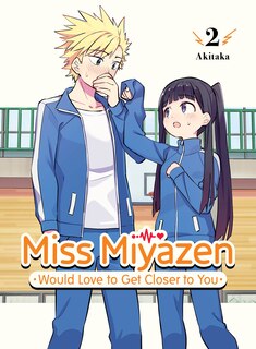 Couverture_Miss Miyazen Would Love To Get Closer To You 2