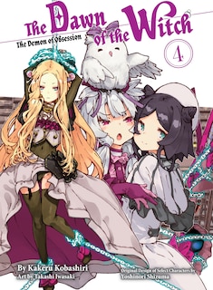 Front cover_The Dawn of the Witch 4 (light novel)
