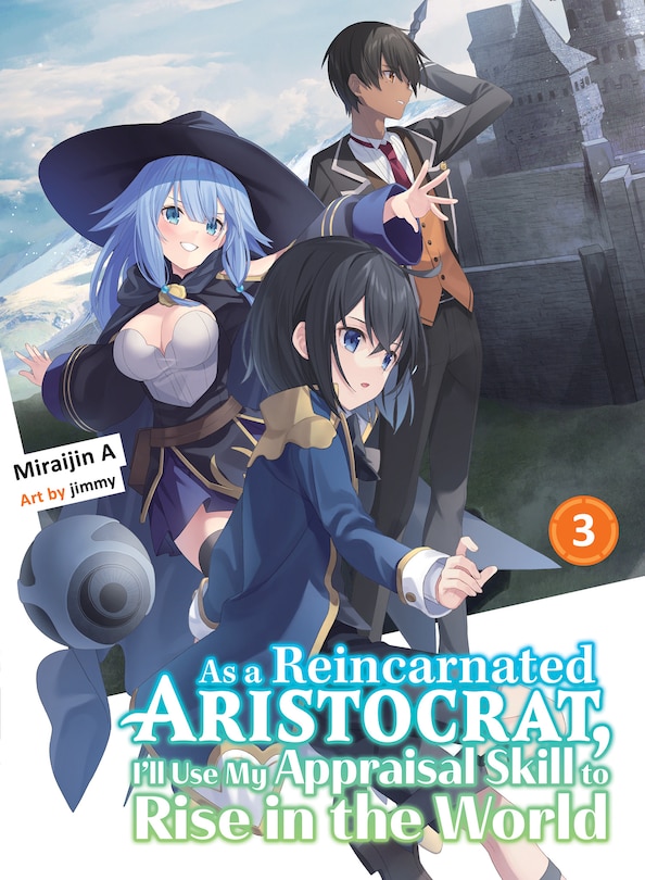 Front cover_As a Reincarnated Aristocrat, I'll Use My Appraisal Skill to Rise in the World 3 (light novel)