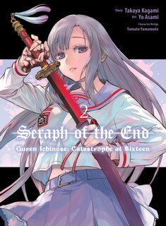 Front cover_Seraph of the End: Guren Ichinose: Catastrophe at Sixteen (manga) 2