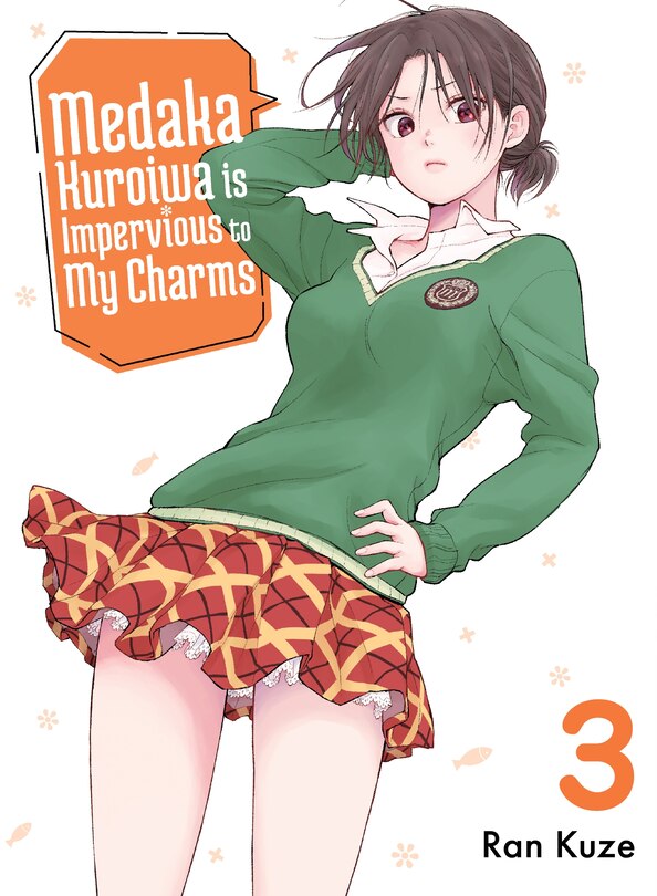 Front cover_Medaka Kuroiwa Is Impervious to My Charms 3