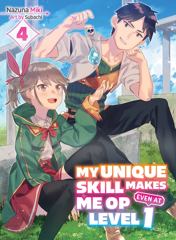 Front cover_My Unique Skill Makes Me OP Even at Level 1 vol 4 (light novel)