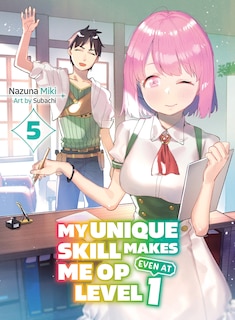 Front cover_My Unique Skill Makes Me OP Even at Level 1 vol 5 (light novel)