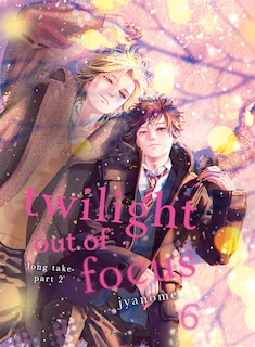 Front cover_Twilight Out of Focus 6: Long Take Part 2