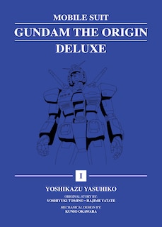 Front cover_Mobile Suit Gundam: THE ORIGIN Deluxe 1
