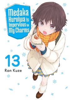 Front cover_Medaka Kuroiwa Is Impervious to My Charms 13