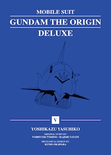 Front cover_Mobile Suit Gundam: THE ORIGIN Deluxe 5