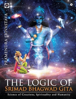 Couverture_The Logic Of Srimad Bhagwad Gita